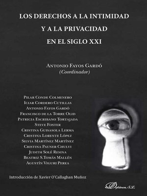 cover image of Los derechos a la intimidad y a la privacidad en el siglo XXI